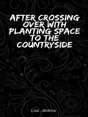 cover image of After crossing over with planting space to the countryside